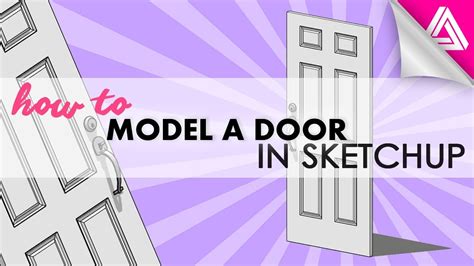 How To Model A Door In Sketchup