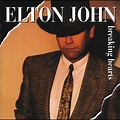 ‎Breaking Hearts (Remastered) - Album by Elton John - Apple Music