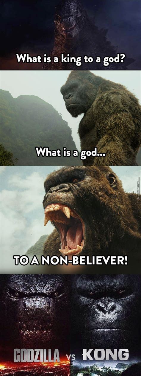 Kong has even more comedic gold to mine. Godzilla Vs. Kong 2020! Hyyyype!!! by Hert97 - Meme Center