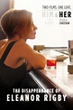 The Disappearance of Eleanor Rigby: Her (2013) - IMDb