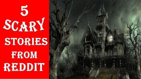 5 Real Life Horror Stories That Gone Viral On Reddit Youtube