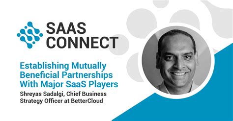 Establishing Mutually Beneficial Partnerships With Major Saas Players