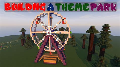 Minecraft How To Build A Theme Park ~ Rextexdesign