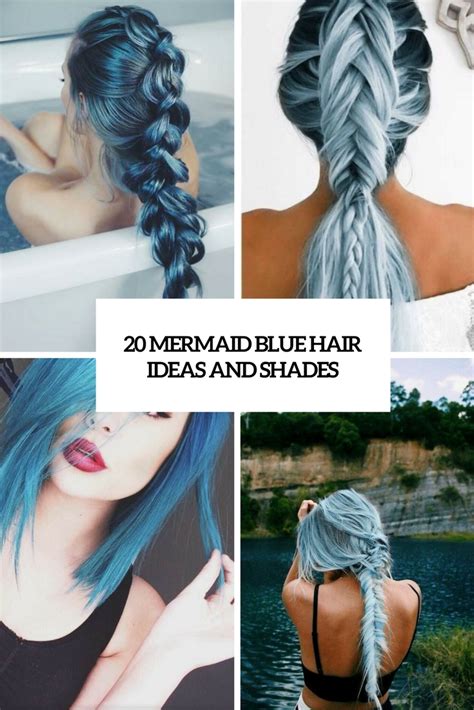 20 Mermaid Blue Hair Ideas And Shades Beauty