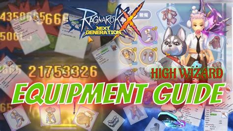 Ragnarok X Next Generation High Wizard Equipment Guide Youtube