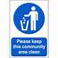 Please Keep This Community Area Clean Mandatory Safety Signs