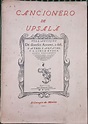 Cancionero de Upsala. by Rafael Mitjana, Jesus Bal y Gay & Isabel Pope ...