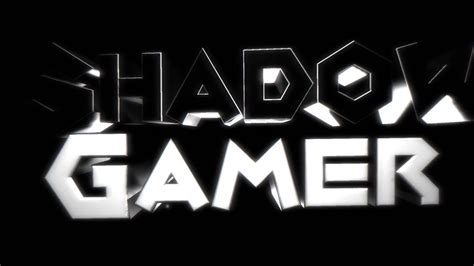 Shadow Gamer Intro Youtube