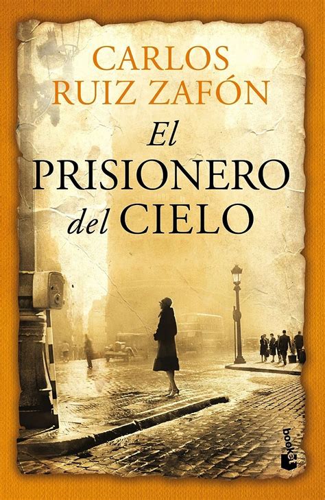 El Prisionero Del Cielo Spanish Edition 9788408112303 Ruiz Zafón Carlos Libros