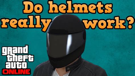 Gta Online Guides Do Bike Helmets Protect Your Head Youtube