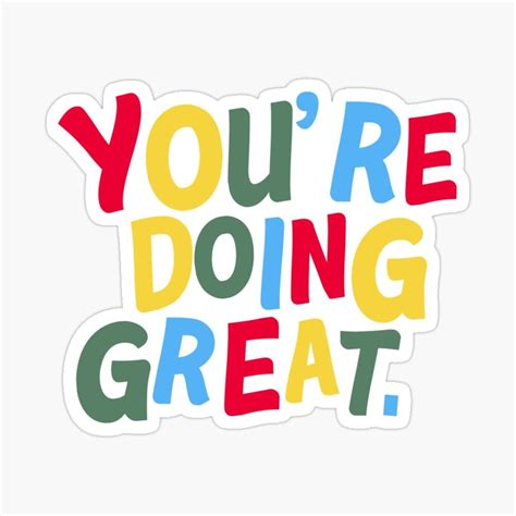 Youre Doing Great Sticker By Julia Santos In 2021 Youre Doing Great