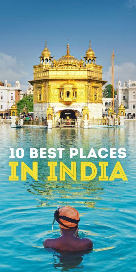 The Top 10 Best Places In India With Text Overlay That Reads 10 Best