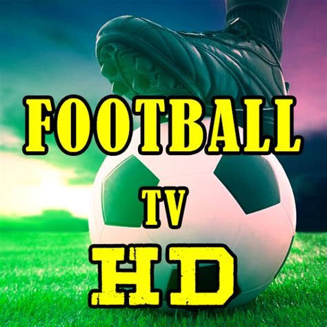 Hd Live Football Tv Apk Download For Android Androidfreeware
