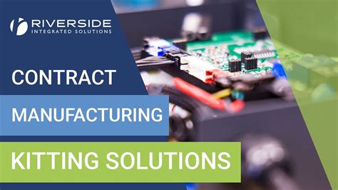 Contract Manufacturing Kitting Solutions Riverside Integrated Solutions Youtube