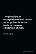 Boris Sidis Quote: The principle of recognition of evil under all its ...