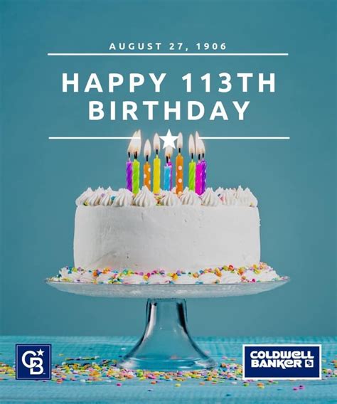 Happy 113th Birthday Coldwell Banker Real Estate Llc 🎂🎁🍾🎉🎊 I Love