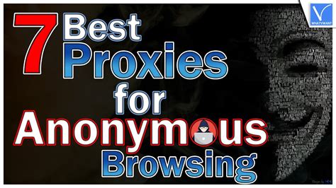 Best And Secure Proxies For Anonymous Browsing Exclusive Youtube