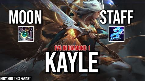 How To 1v9 With Kayle In Season 11 Moonstaff Kayle Gameplay Kayle