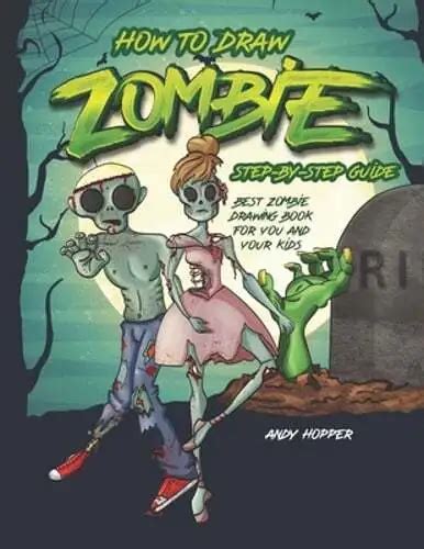 How To Draw Zombies Step By Step Guide Best Zombie Drawing Book For