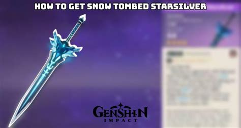 How To Get Snow Tombed Starsilver In Genshin Impact