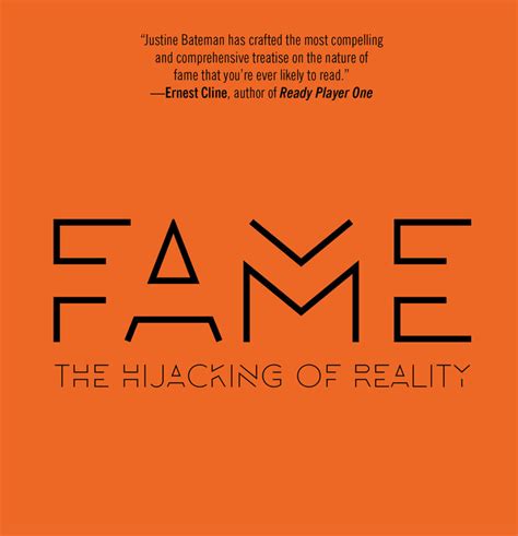 Repost Justine Batemans Take On Fame A Review Of Fame The Hijacking Of Reality The