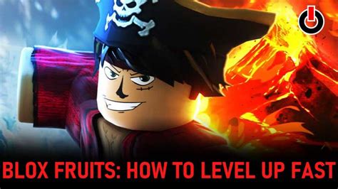 Blox Fruits How To Go From Level 1 To 1525 Fast Leveling Up Guide