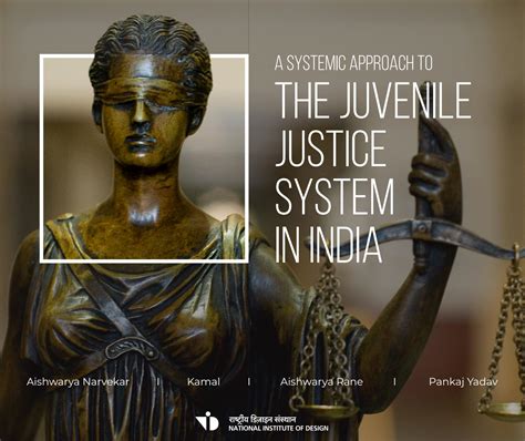 a systemic approach to the juvenile justice system in india