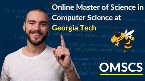 How I Got A Master S In Computer Science Online From Georgia Tech Youtube