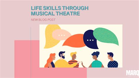 Life Skills Through Musical Theatre • Marquee Theatrical Productions