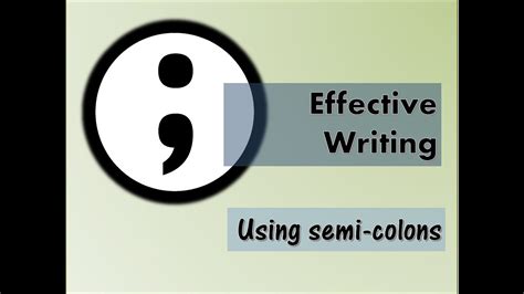 52 How To Use Semi Colons Quickly And Easily Writing Youtube