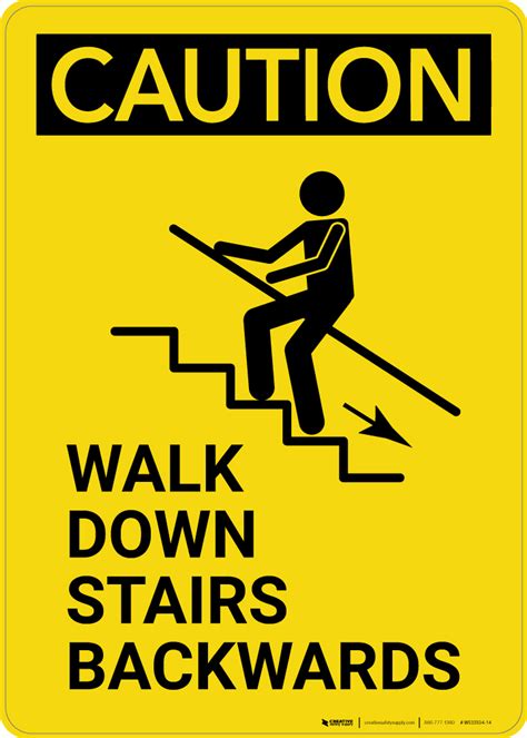 Caution Walk Down Stairs Backwards Portrait With Graphic Wall Sign