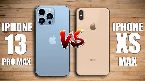 Iphone 13 Pro Max Vs Iphone Xs Max Youtube