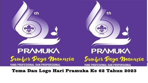 Berita Tema Dan Logo Hari Pramuka Ke 62 Tahun 2023 Terbaru Hari Ini