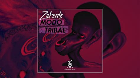 Zakente Modo Tribal Original Mix Afro House Youtube
