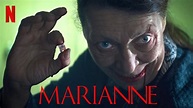 Netflix's Latest Horror Original Series 'Marianne' Is 'Balls To The ...