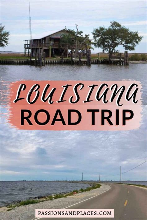 Exploring Louisiana From Baton Rouge To Bayou Country Passions And