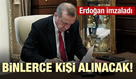 Erdoğan imzaladı 16 bin kişi alınacak Ekonomi Haberleri