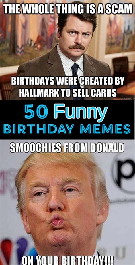 50 Funny Birthday Memes Birthday Wishes Funny Funny Happy Birthday