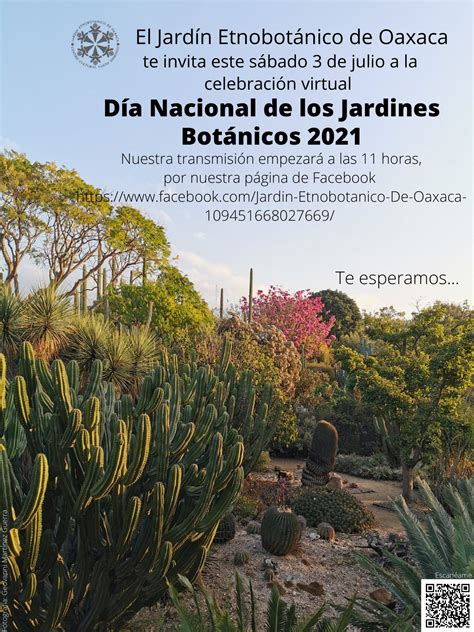 Día Nacional de los Jardines Botánicos 2021 Jardín Etnobotánico de Oaxaca
