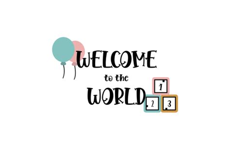 Welcome To The World Svg Cut File By Creative Fabrica Crafts · Creative