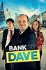 Bank of Dave (2023) | The Poster Database (TPDb)
