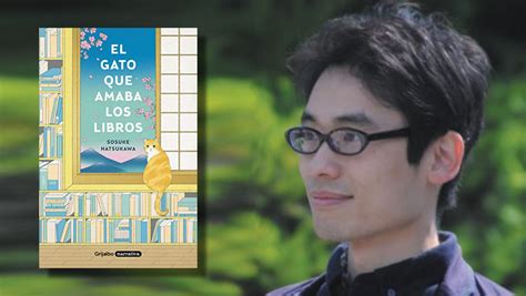 Sōsuke Natsukawa Y Un Cuento Sobre Un Gato Que Habla Para Los Amantes De La Lectura Infobae