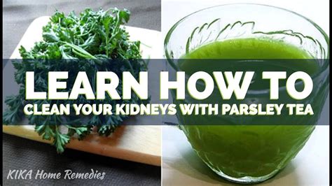 🔴 Parsley Tea To Clean The Kidneys The Benefits Of Parsley Youtube