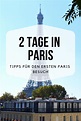 Dein Kostenloser 2-Tages-Plan für Paris | Touristen in Paris | Paris ...