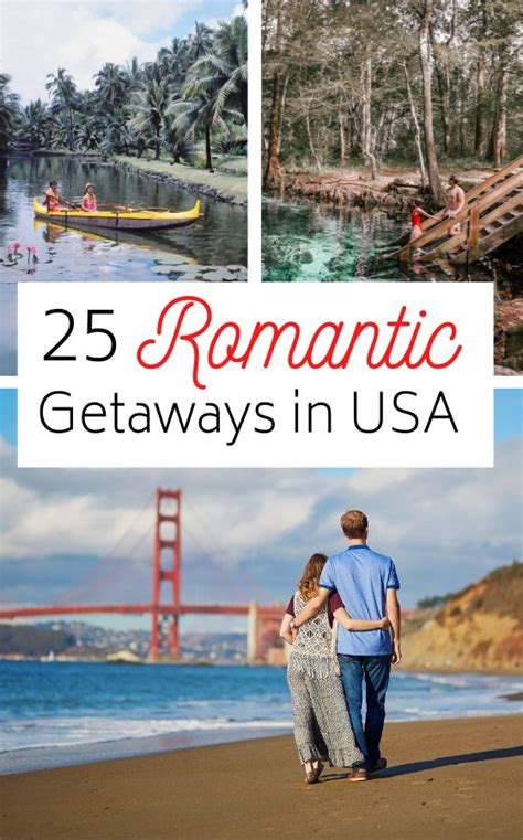 25 Most Romantic Getaways In The Usa For Couples In 2023 Romantic Getaways Romantic Couple