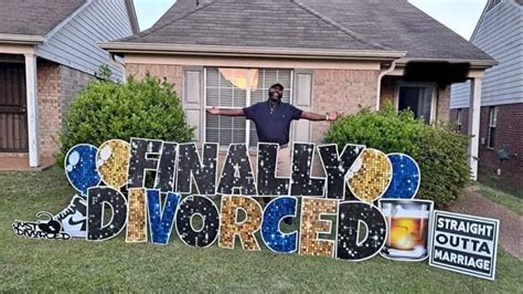 Recent Divorces Celebrated With Now Viral Yard Signs Wmaz Com