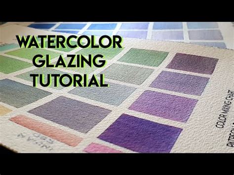 Tips For Glazing And Layering Watercolor For BEGINNERS Free Printable Color Chart
