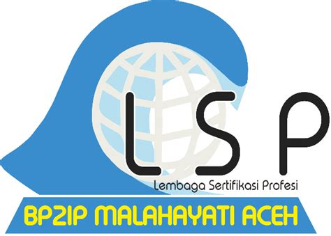 Bp2ip malahayati aceh sejak tahun 2019 ini telah berubah menjadi poltekpel malahayati acehwebsite: Lembaga Sertifikasi Profesi - Poltekpel Malahayati Aceh