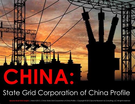 Smart Grid Market Research China State Grid Corporation Of China P