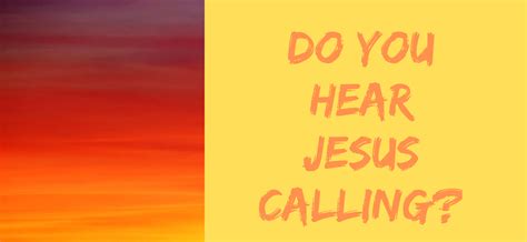 Do You Hear Jesus Calling